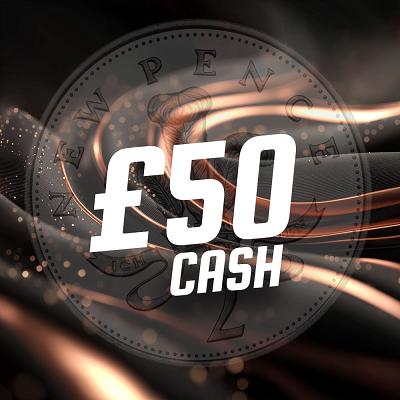 £50 CASH 