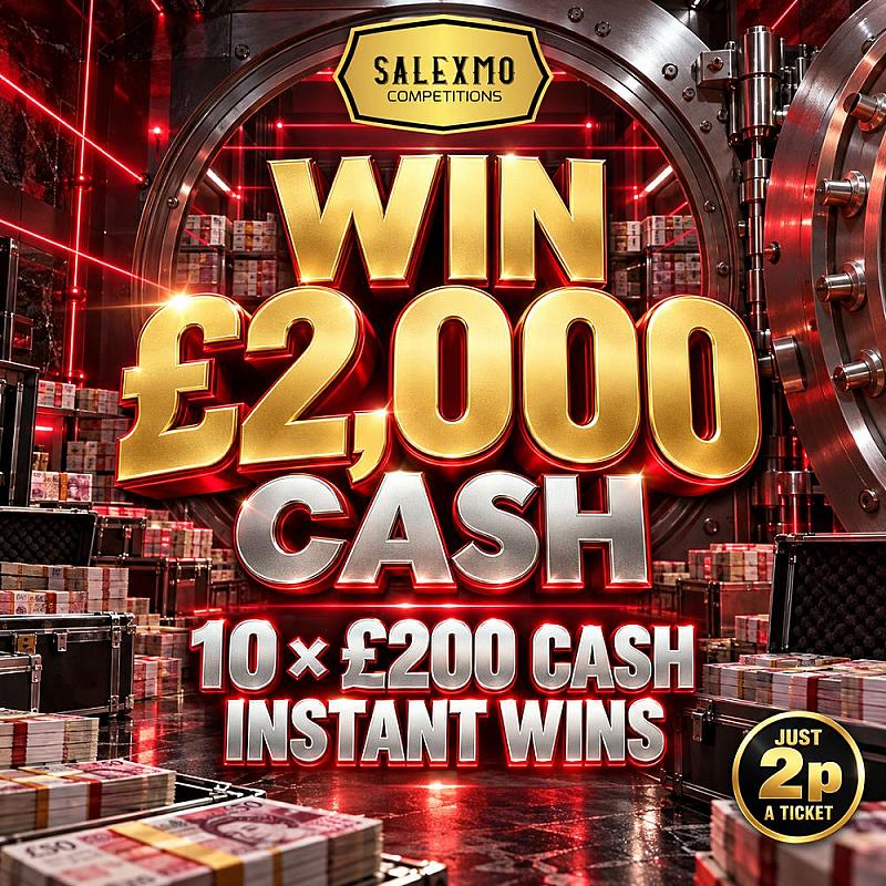 £2,000 CASH PLUS 10 X £200 CASH INSTANT WINS 26/11/26