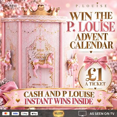 P.LOUISE ADVENT CALENDAR, PLUS ADVENT AND CASH INSTANT WINS 17/11/26