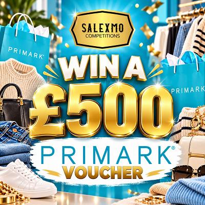 £500 PRIMARK VOUCHER 24/11/26