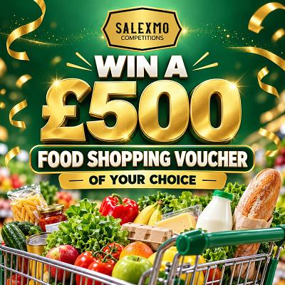 £500 FOOD SHOPPING VOUCHER OF CHOICE 27/11/26