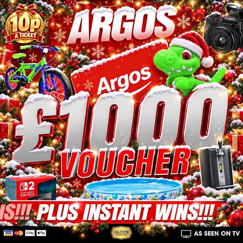 £1000 ARGOS VOUCHER OR £800 CASH, PLUS INSTANT WINS 1/12/26