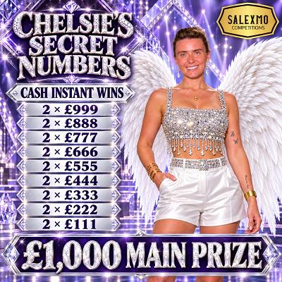 CHELSIE'S SECRET ANGEL NUMBERS, £1000 CASH MAIN PRIZE 9/12/26